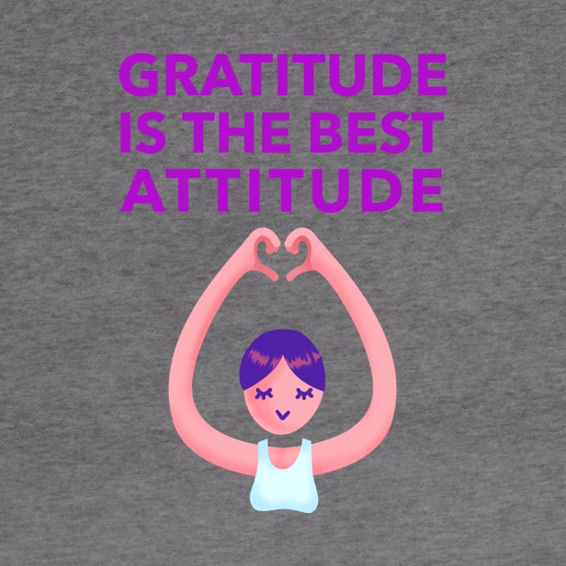 Gratitude Is The Best Attitude by Jitesh Kundra